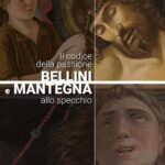 “Il codice della Passione. Bellini e Mantegna allo specchio”una mostra a Rimini