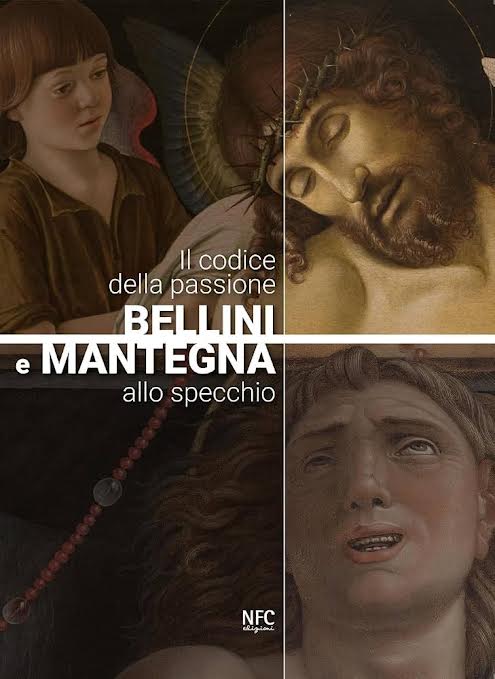 “Il codice della Passione. Bellini e Mantegna allo specchio”una mostra a Rimini